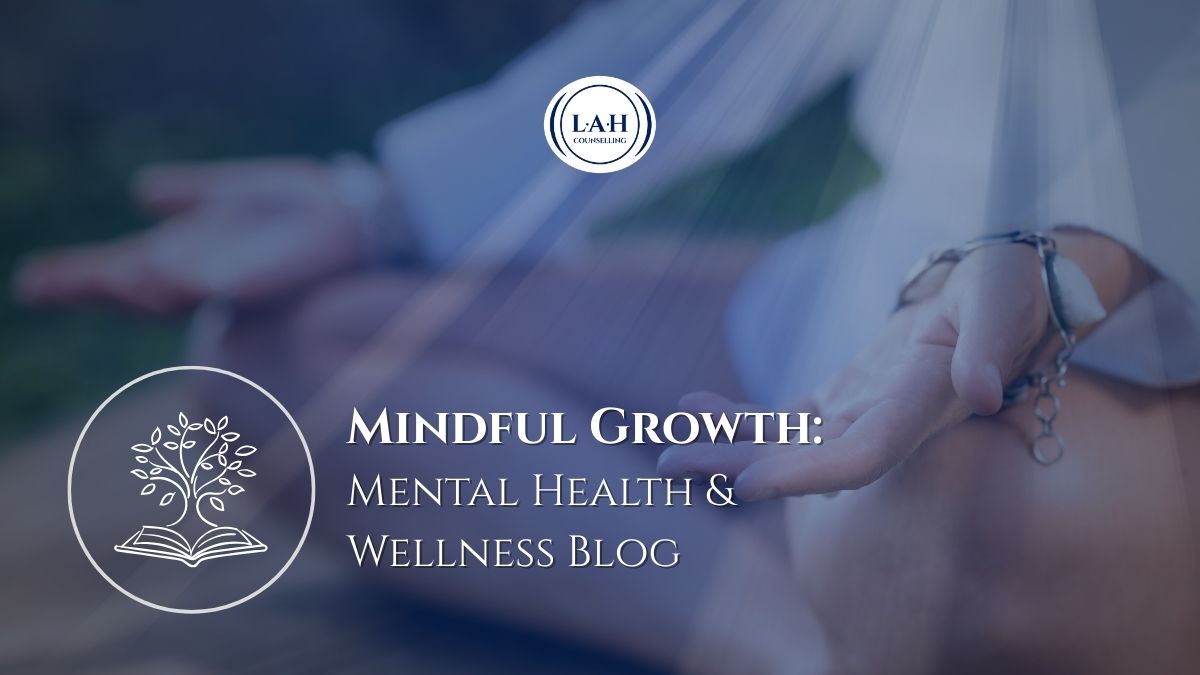 Mental Health Blog: Mindful Growth