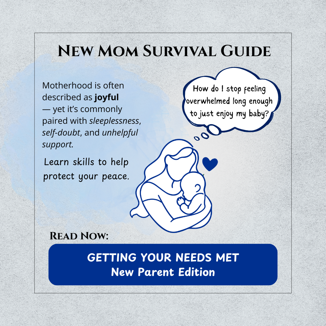 Getting Your Needs Met